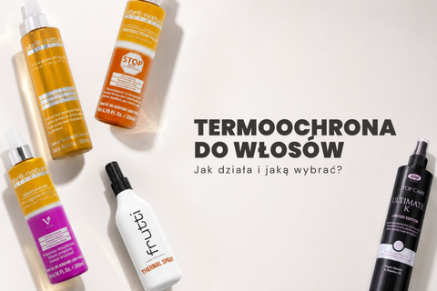 Termoochrona do włosów – jak działa i jaką wybrać?
