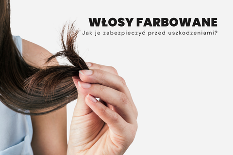 Jak zabezpieczyć włosy farbowane przed uszkodzeniami termicznymi?